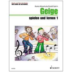 Wüstehube, B./Nykrin, R.: Geige spielen und lernen 1