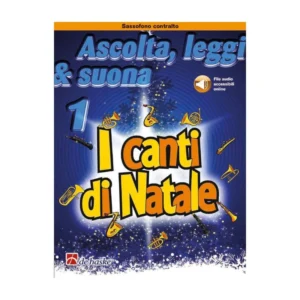 Ascolta, leggi & suona 1 – i canti di natale ( per sax alto ) + audio online