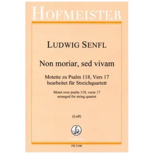 Senfl, L.: Non moriar, sed vivam