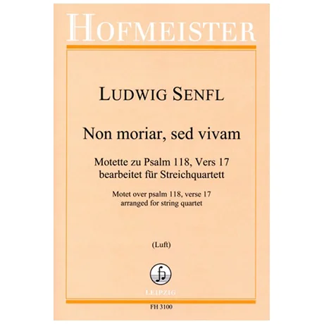 Senfl, L.: Non moriar, sed vivam