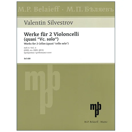 Silvestrov, V.: Werke für 2 Violoncelli quasi »Vc. solo« (2002)