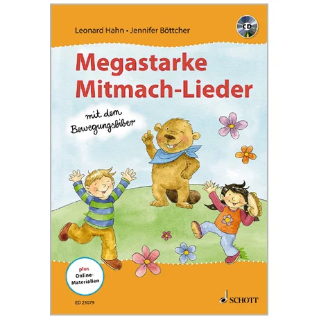 Hahn, L./Böttcher, J.: Megastarke Mitmach-Lieder – mit dem Bewegungsbiber (+CD)
