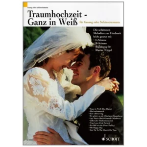 Traumhochzeit – Ganz in Weiß