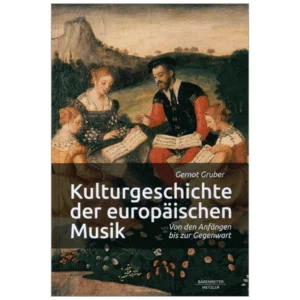 Gruber, G.: Kulturgeschichte der europäischen Musik