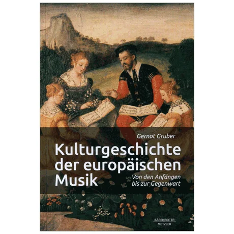 Gruber, G.: Kulturgeschichte der europäischen Musik