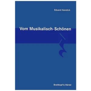 Vom musikalisch Schönen (E. Hanslick)