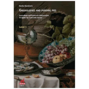 Mandelartz, M.: Greensleeves and Pudding Pies – Level 3