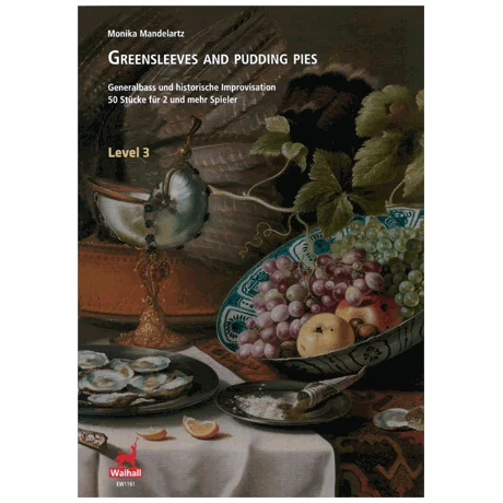 Mandelartz, M.: Greensleeves and Pudding Pies – Level 3