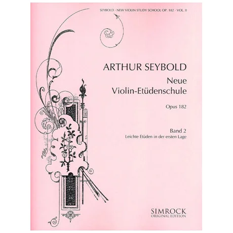 Seybold, A.: Neue Violin-Etüden-Schule Band 2