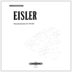 Eisler, H.: Klavierstücke für Kinder
