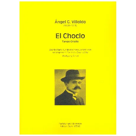 Villoldo, A. G.: El Choclo – Tango