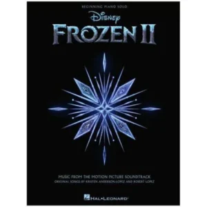 Andersen-Lopez, K. und R.: Disney Frozen II – Beginning Piano Solo