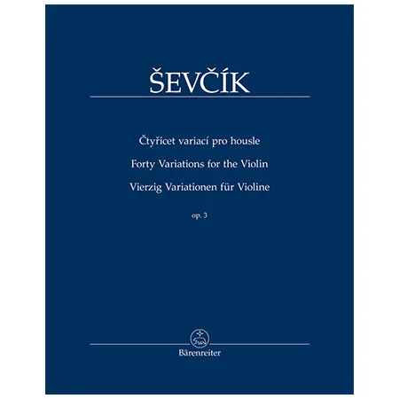 Ševcík, O.: Vierzig Variationen Op. 3