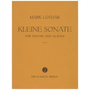 Lothar, M.: Kleine Violinsonate Op. 15