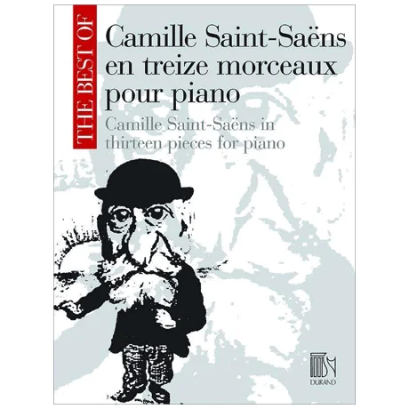 Saint-Saëns, C.: The Best of Camille Saint-Saens en treize morceaux