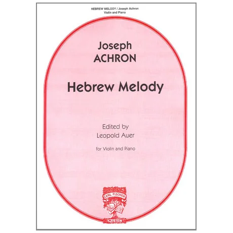 Achron, J.: Hebrew Melody Op. 33 a-Moll
