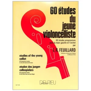 Feuillard, L. R.: 60 études du jeune violoncelliste