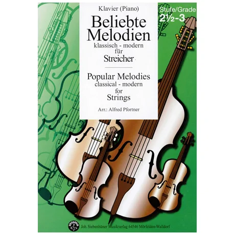 Beliebte Melodien: klassisch bis modern Band 4 – Klavierbegleitung