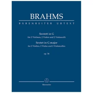 Brahms, J.: Sextett für zwei Violinen, zwei Violen und zwei Violoncelli G-Dur Op. 36
