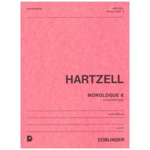 Hartzell, E.: Monologue VI: Considerations