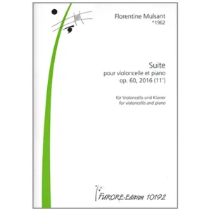 Mulsant, F.: Suite pour violoncelle et piano Op. 60