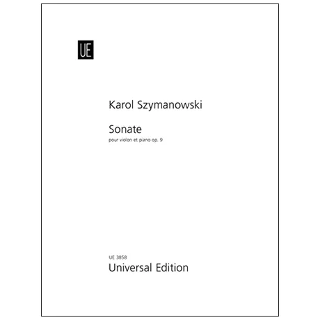 Szymanowski, K.: Sonate Op. 9 d-Moll