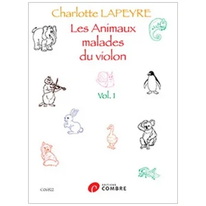 Lapeyre, Ch.: Les Animaux malades du violon Vol. 1