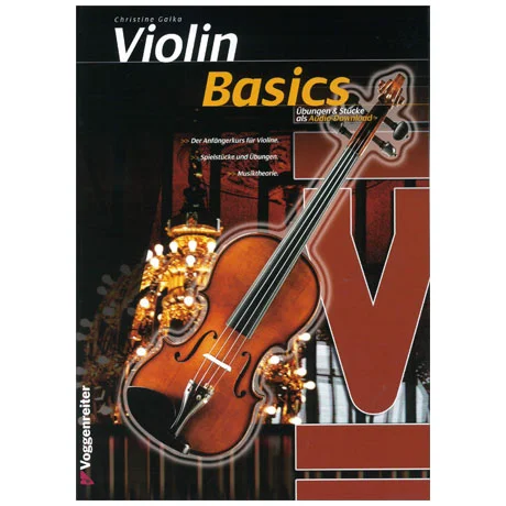 Galka, Chr.: Violin Basics – Der Anfängerkurs (+Online Audio)