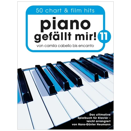 Heumann, H.-G.: Piano gefällt mir! 50 Chart und Filmhits Band 11