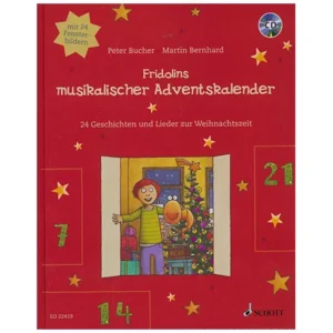 Bucher, P. / Bernhard, M.: Fridolins musikalischer Adventskalender (+CD)