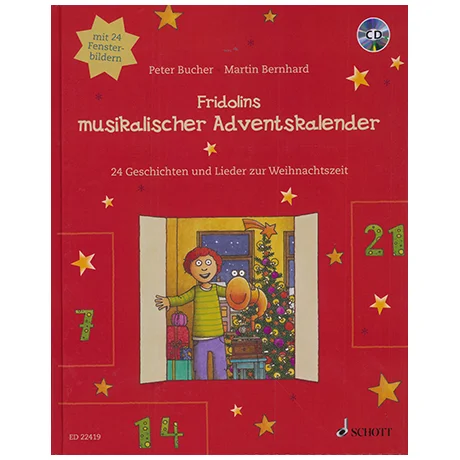 Bucher, P. / Bernhard, M.: Fridolins musikalischer Adventskalender (+CD)
