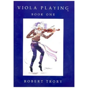 Trory, R.: Viola Playing Vol. 1