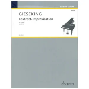 Gieseking, W.: Foxtrott-Improvisation F-Dur
