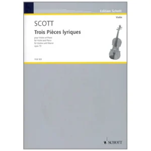 Scott, C.: 3 Pièces lyriques Op. 73