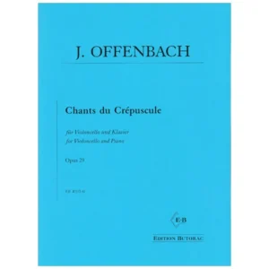 Offenbach,J.: Chants du Crépuscule Op. 29