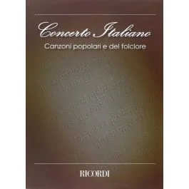 Concerto italiano canzoni popolari del folclore