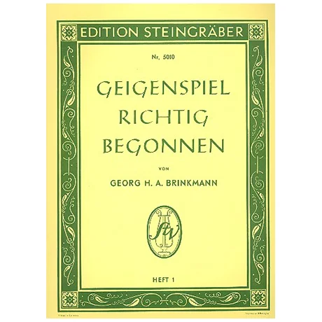 Brinkmann, Georg H. A.: Geigenspiel richtig begonnen Band 1