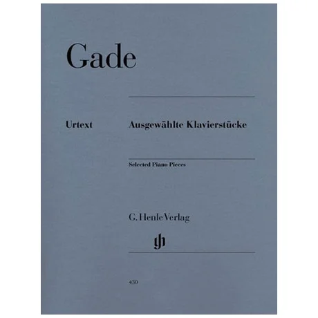 Gade, N. W.: Ausgewählte Klavierstücke