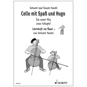 Mantel, G. & R.: Cello mit Spaß und Hugo – Lehrerband 1