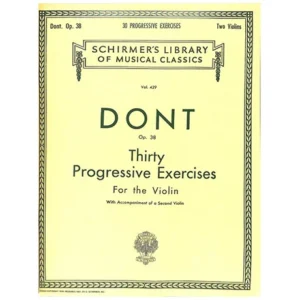 Dont, J.: 30 progressive Exercises for the Violin Op. 38