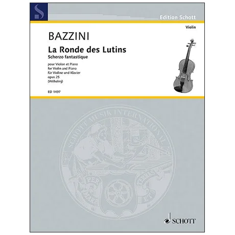Bazzini, A.: La Ronde des Lutins Op. 25 (1852)