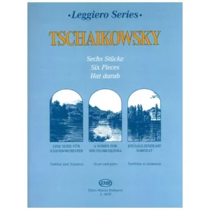 Leggiero – Tchaikowsky: Sechs Stücke aus dem Kinderalbum