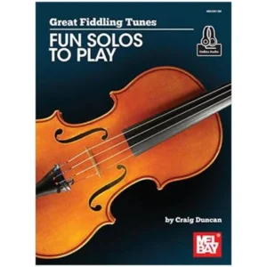 Duncan, C.: Great Fiddling Tunes – Fun Solos to Play (+Online Audio)