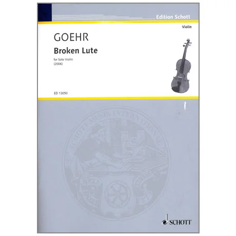 Goehr, A.: Broken Lute Op. 78