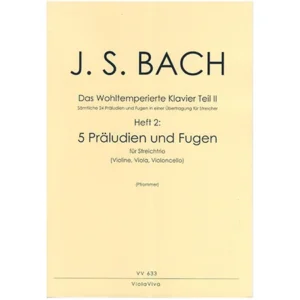 Bach, J. S.: 5 dreistimmige Präludien und Fugen aus dem Wohltemperierten Klavier Teil II