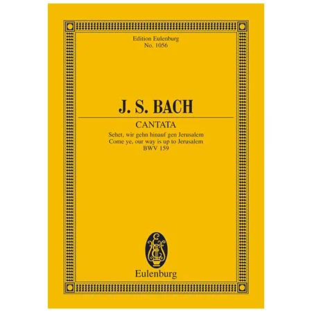Bach, J. S.: Kantate BWV 159 »Dominica Estomihi«