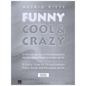 Riese, A.: Funny Cool & Crazy – Violoncello 1 / Kontrabass