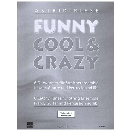 Riese, A.: Funny Cool & Crazy – Violoncello 1 / Kontrabass