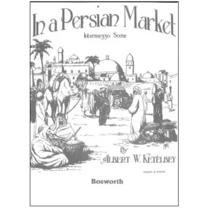 Ketelbey, A.: In a Persian Market