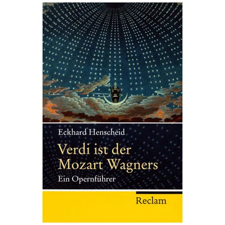 Henscheid, E.: Verdi ist der Mozart Wagners